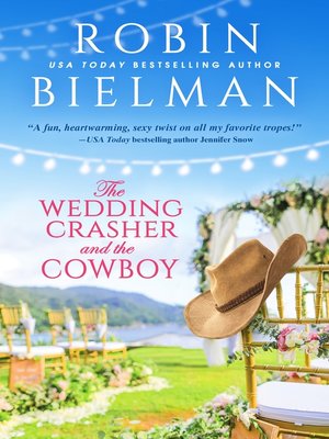 cover image of The Wedding Crasher and the Cowboy